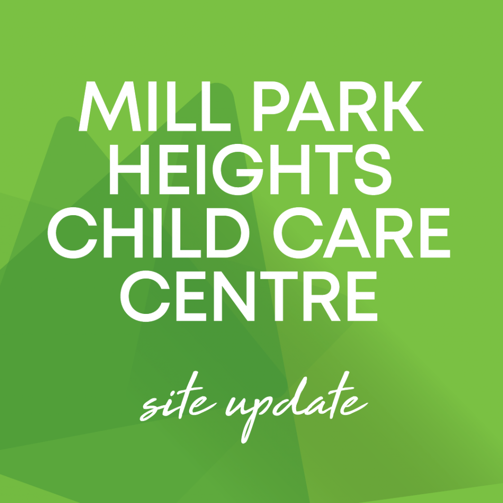 mill park heights child care centre update