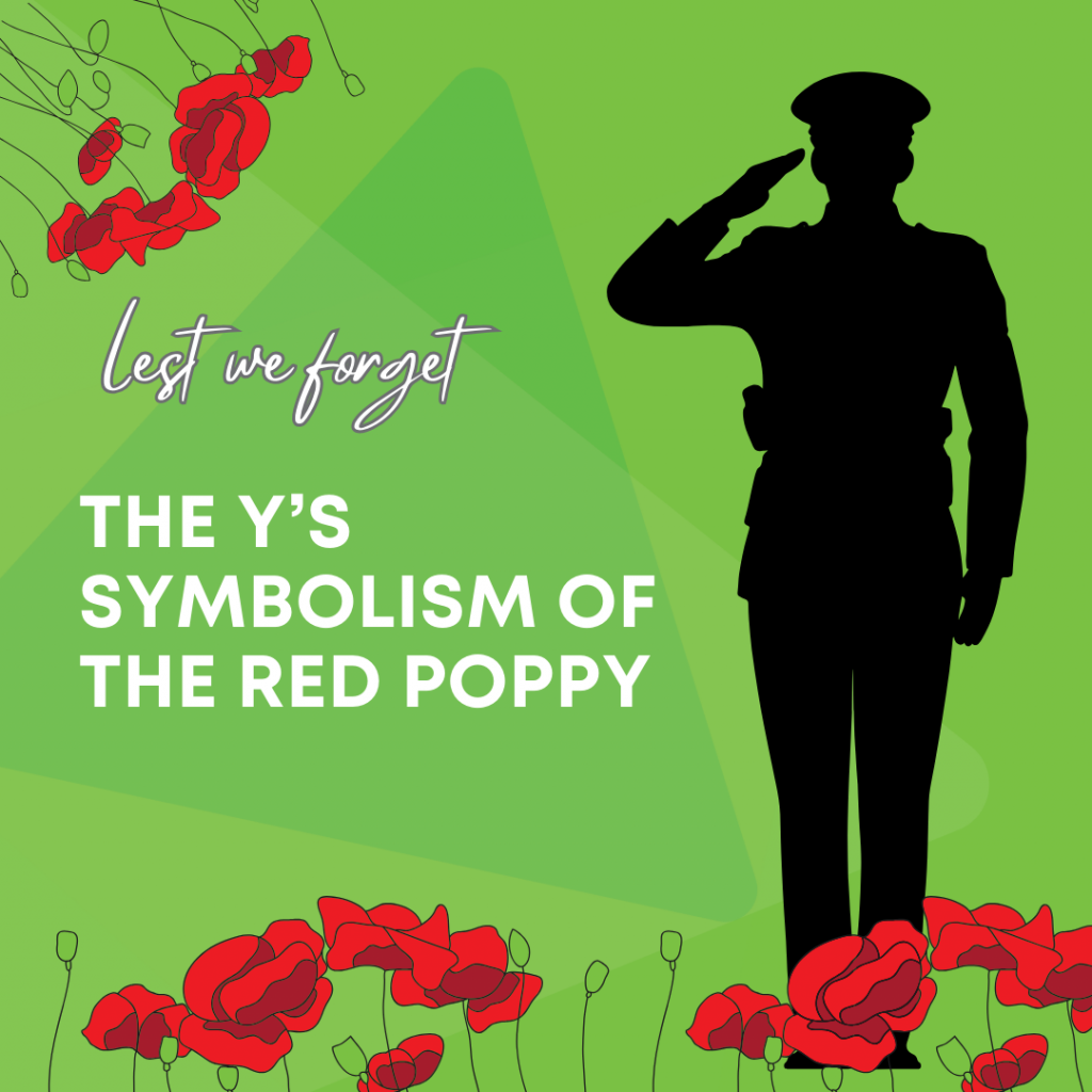 The Y's legacy: Anzac Day and the symbolism of the red poppy